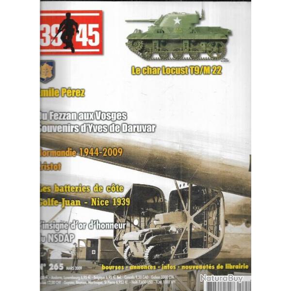 39-45 Magazine n265 , char locust t9/m22, insigne d'or nsdap, du fezzan aux vosges , artillerie