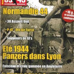 39-45 Magazine n°302 p 47 9th air force, panzers dans lyon 1944 , 30 assault unit,