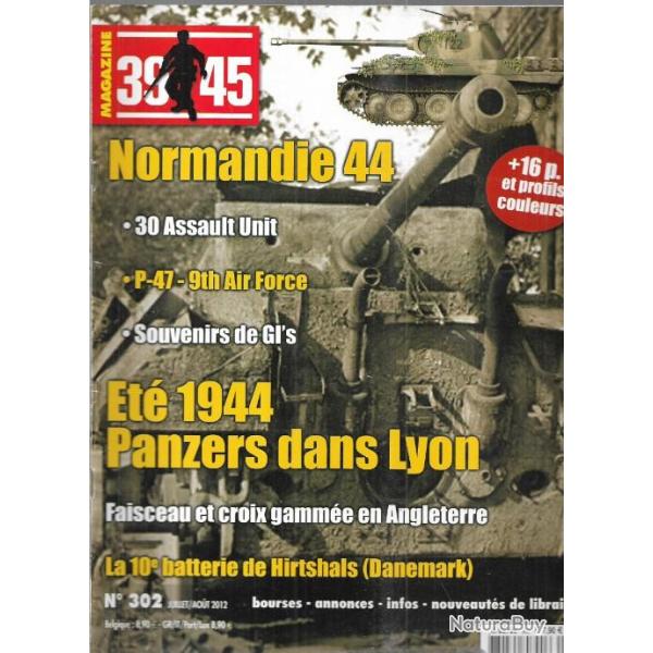 39-45 Magazine n302 p 47 9th air force, panzers dans lyon 1944 , 30 assault unit,
