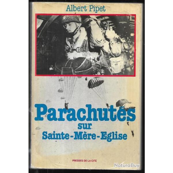 parachuts sur sainte-mre-glise d'albert pipet 5-6 juin 1944