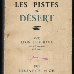 sur les pistes du désert de léon lehuraux 1929