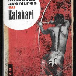 nouvelles aventures au kalahari de françois balsan.