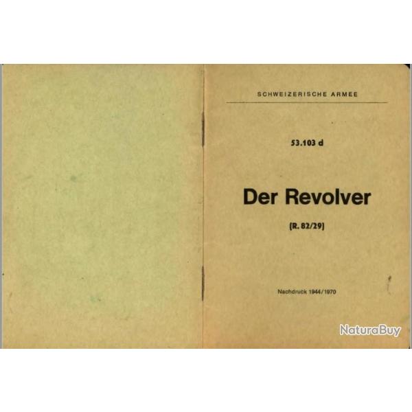 Livret d'instructions sur le rvolver d'ordonnance suisse 1882/29 - en allemand et au format PDF