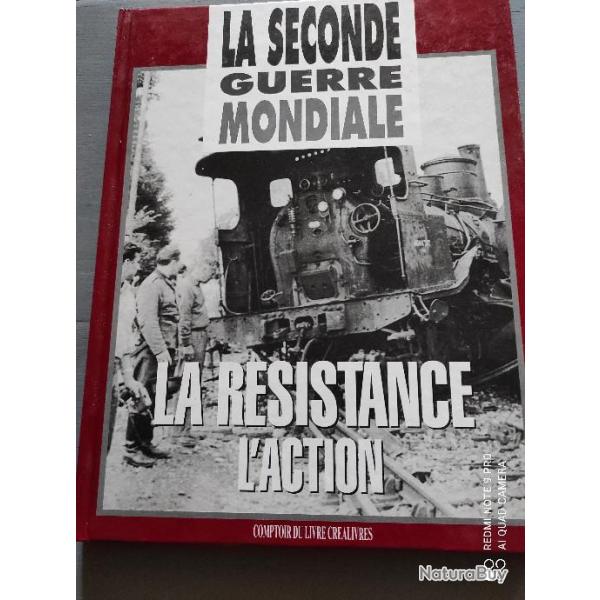 LA SECONDE GUERRE MONDIALE LA RESISTANCE 3 L'ACTION