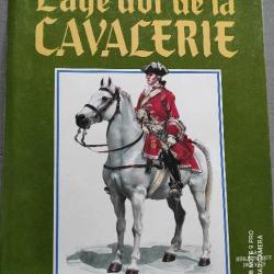 L'AGE D'OR DE LA CAVALERIE - GRBASIC Z. - VUKSIC V.