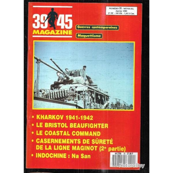 39-45 Magazine 35 puis diteur ligne maginot , indochine na san, kharkov 1941-42,