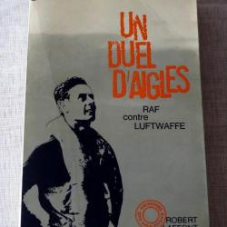 Livre : Un duel d'aigles  / RAF contre Luftwaffe