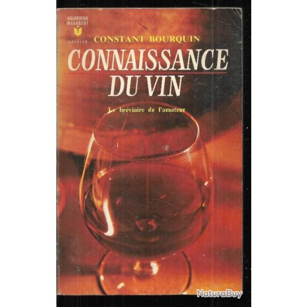 connaissance du vin le brviaire de l'amateur de constant bourquin marabout service