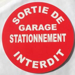 panneau SORTIE DE GARAGE STATIONNEMENT INTERDIT rouge Ø 150 mm