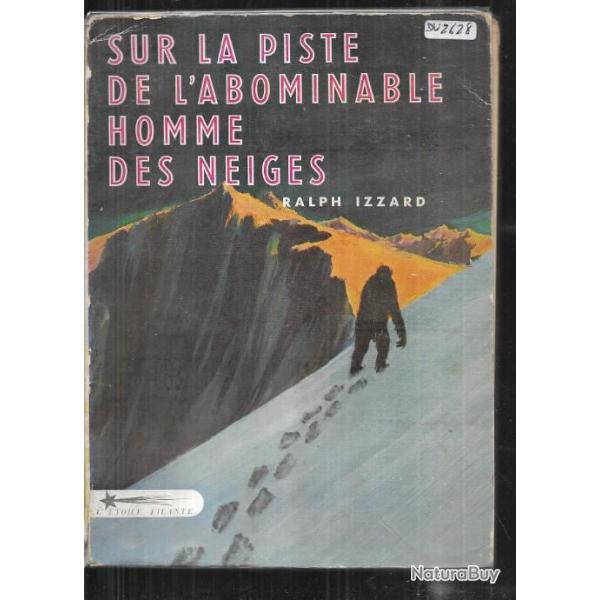 sur la piste de l'abominable homme des neiges de ralph izzard