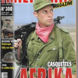 Militaria magazine 300 casquettes afrika, 1940 le soldat belge , dunkerque , 504e rcc, troupes colo