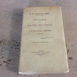 Feuillets de la Vie Militaire sous le second Empire - de la Tour du Pin La Charce  - 1912