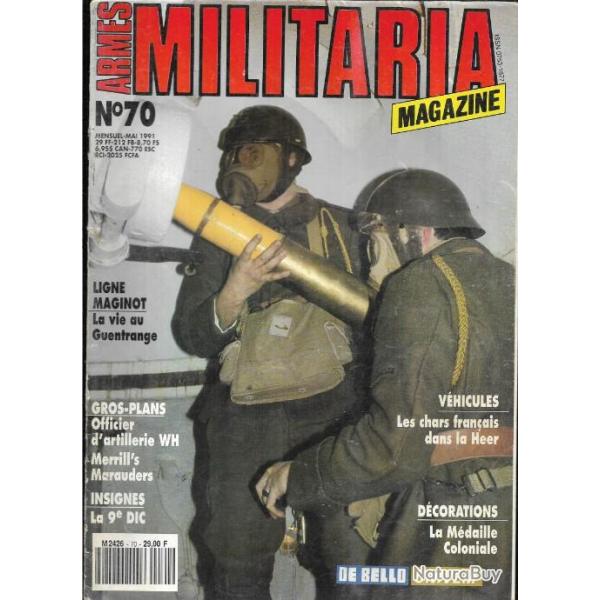 Militaria magazine 70 chars franais heer, ligne maginot, 9e dic, mdaille coloniale us army 17-26