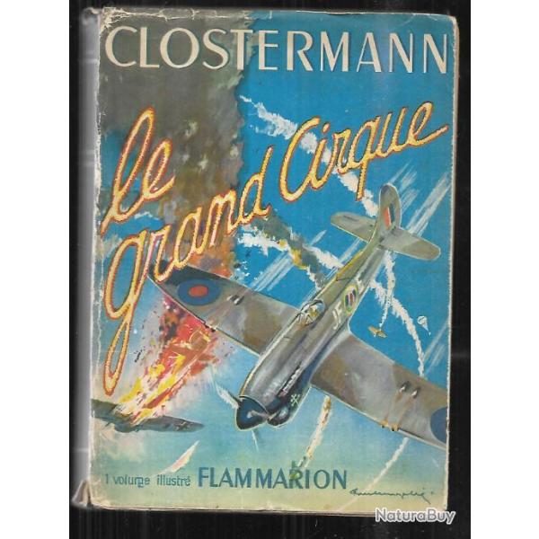 Le Grand cirque Pierre  Clostermann. FAFL autobiographie