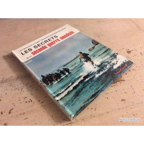 Les secrets de la seconde guerre mondiale - Pierre MIQUEL- 1976