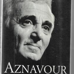 Aznavour le roi de coeur d'annie et bernard réval