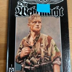 Livre « Die Wehrmacht » 174 pages. État neuf