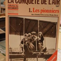 Lot 2 documents "La conquête de l'air" 1. "Les pionniers" et 2. "Les héros"