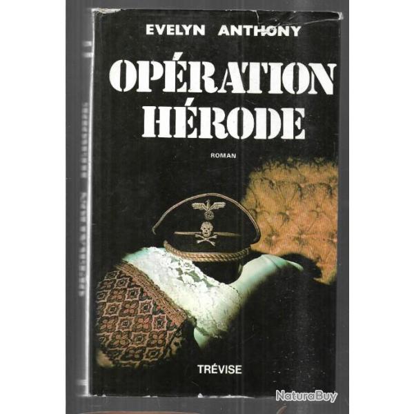 opration hrode d'evelyn anthony roman de guerre normandie mai 1944