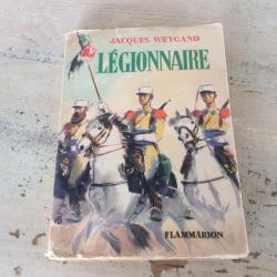 LEGIONNAIRE - Jacques WEYGAND  - édition originale 1951