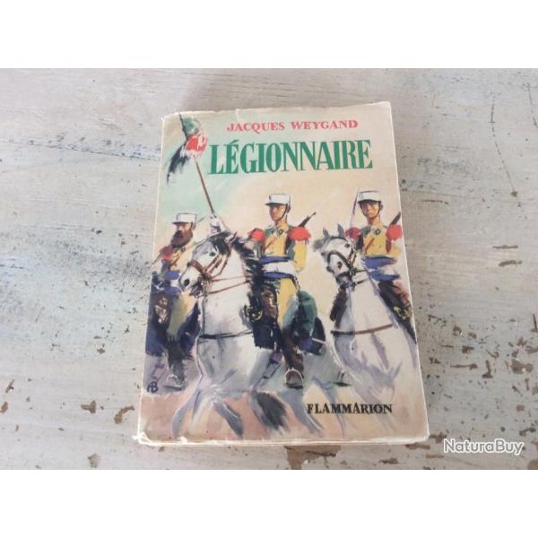 LEGIONNAIRE - Jacques WEYGAND  - dition originale 1951