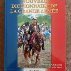 Livre Neuf: Nouveau dictionnaire de la grande Armée HEIMDAL A.Pigeard