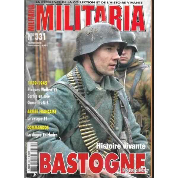 Militaria magazine 331 puis diteur , bastogne , plaques waffen ss, casque f1, dague fairbairn syk