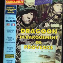 39-45 Magazine 97/98 dragoon débarquement de provence, bataille de melun, bunkers en provence