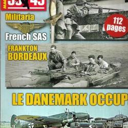 39-45 Magazine 338 snipers allemands , sas français , u-30 u-boot 1936 à  1939, frankton bordeaux