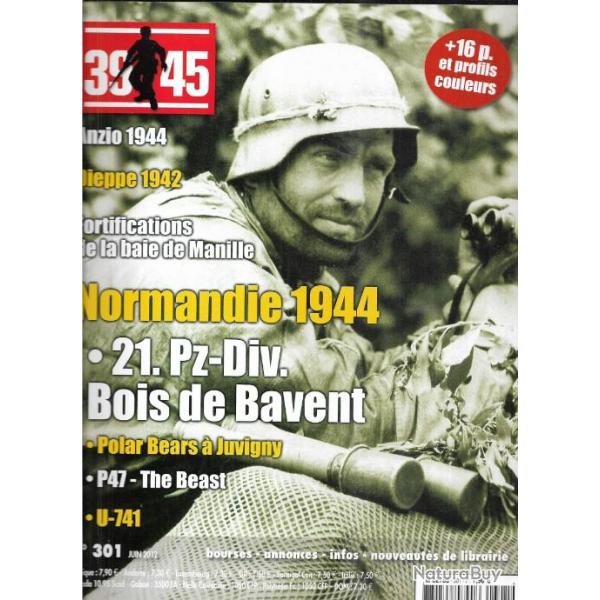 39-45 Magazine 301 u-boote u-741, dieppe 1942 pertes , 21e pz-div bois de bavent ,p-47, anzio 1944