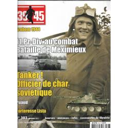 39-45 Magazine 303 épuisé éditeur edgard puaud, arnhem 1944 , tankiste dans l'armée rouge, 11e pz di