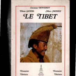 Guide du Tibet - le tibet - Deweirdt/Gandia/Moniez