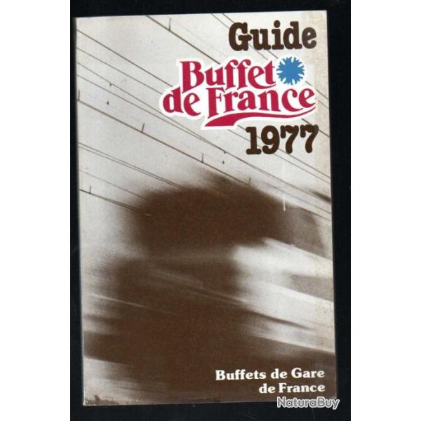 guide buffet de france 1977 , buffets de gare