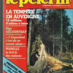 le pélerin 5219 1982, tempete en auvergne 10 millions d'arbres à terre, un coeur artificiel implanté