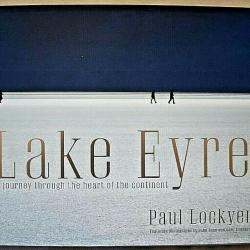Laye Eyre - A journey through the heart of the continent - Paul Lockyer