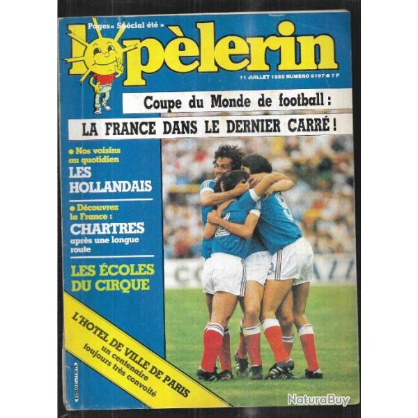 le plerin 5197 1982, coupe du monde mundial 82 , chartres, hotel de ville de paris ,