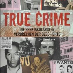 true crime , crimes spectaculaires , en allemand criminels et victimes