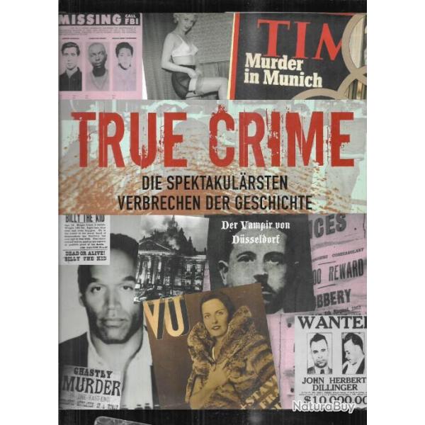 true crime , crimes spectaculaires , en allemand criminels et victimes