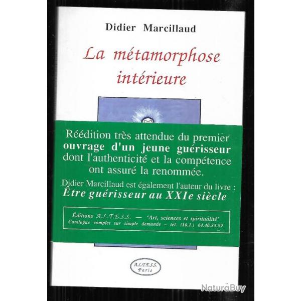 la mtamorphose intrieure de didier marcillaud