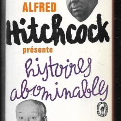 alfred hitchcock présente histoires abominables  livre de poche