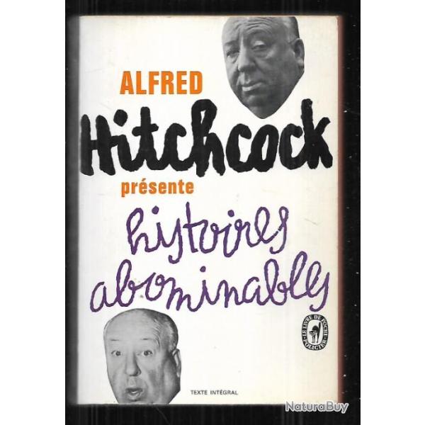 alfred hitchcock prsente histoires abominables  livre de poche