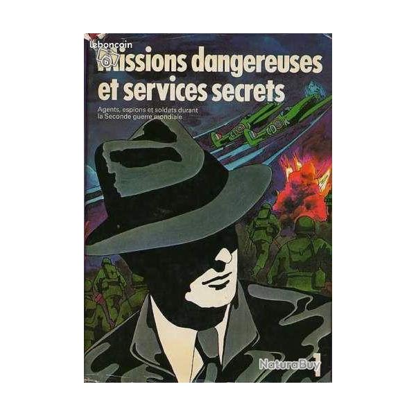 missions dangereuses et services secret