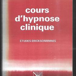 Cours d'hypnose clinique : Etudes éricksoniennes de jacques antoine malarewicz