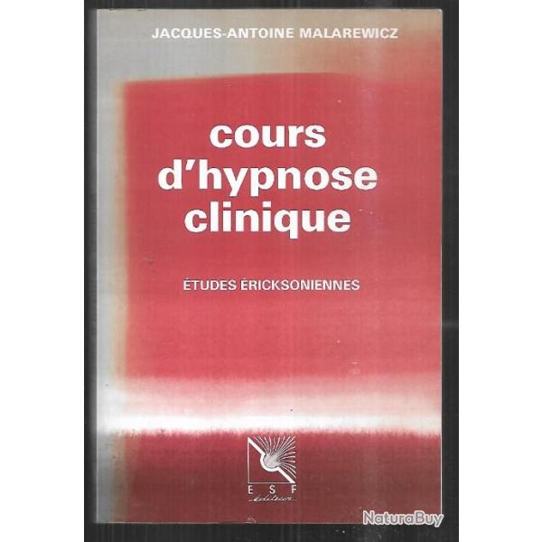 Cours d'hypnose clinique : Etudes ricksoniennes de jacques antoine malarewicz