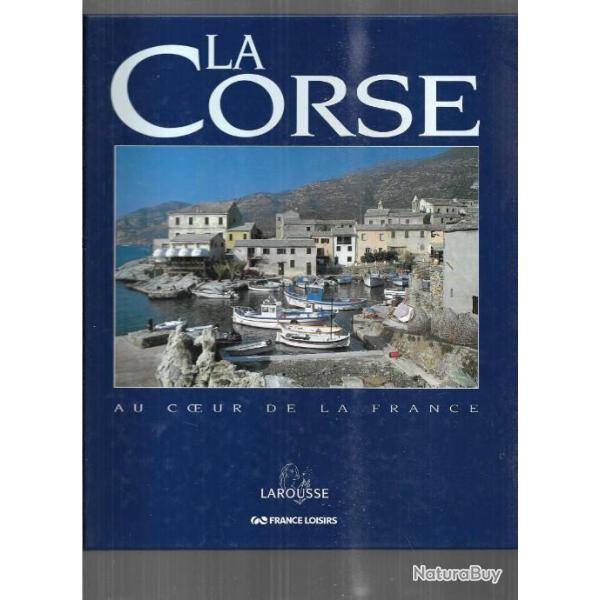 la corse , collection au coeur de la france collectif d'auteurs