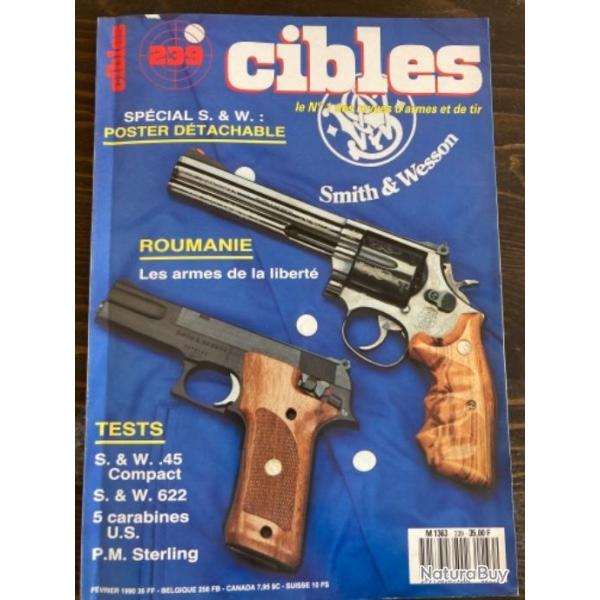 Revue Cibles 239 S&W45 622, RG Lopard 9mm, Carcano, S&W 4516, Beretta 92f, Sterling, Sniper