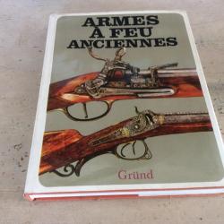Armes À Feu Anciennes - Durdík / Mudra / Sada - édition GRUND 1984