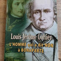 Louis-Jérôme Gohier ; l'homme qui a dit non à bonaparte