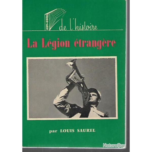 la lgion trangre de louis saurel dossiers de l'histoire n 3