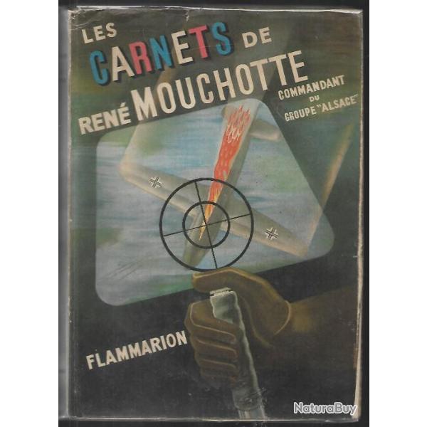 Les carnets de Ren Mouchotte 1940-1943 commandant du groupe alsace aviation FAFL